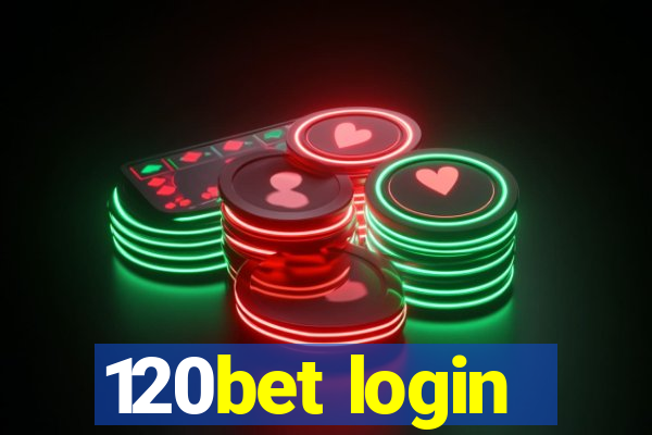 120bet login